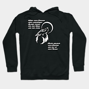 Dreams Quote Hoodie